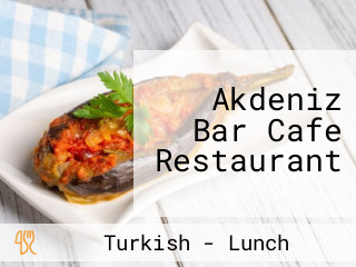 Akdeniz Bar Cafe Restaurant