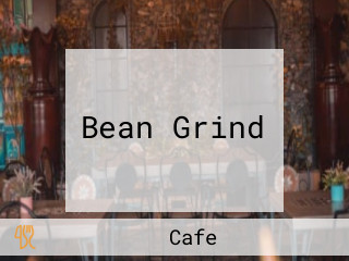 Bean Grind