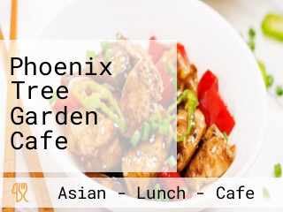Phoenix Tree Garden Cafe