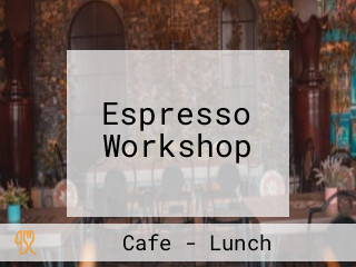 Espresso Workshop