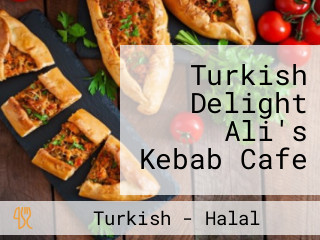 Turkish Delight Ali's Kebab Cafe