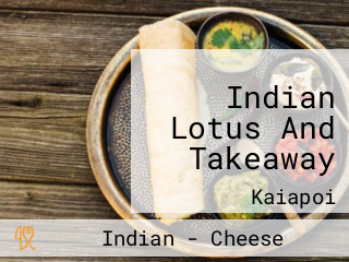 Indian Lotus And Takeaway