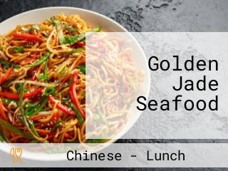 Golden Jade Seafood