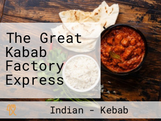 The Great Kabab Factory Express