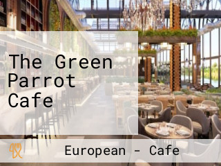 The Green Parrot Cafe