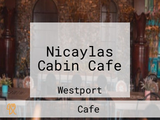 Nicaylas Cabin Cafe