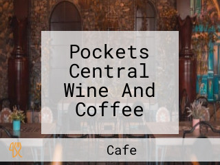 Pockets Central Wine And Coffee