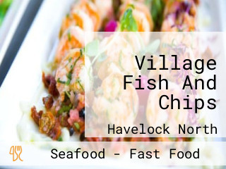 Village Fish And Chips