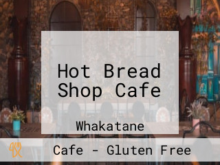 Hot Bread Shop Cafe