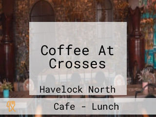 Coffee At Crosses