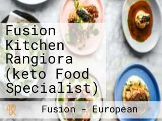 Fusion Kitchen Rangiora (keto Food Specialist)