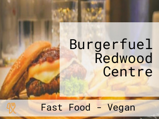 Burgerfuel Redwood Centre