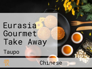 Eurasia Gourmet Take Away