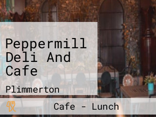 Peppermill Deli And Cafe