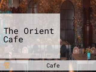 The Orient Cafe