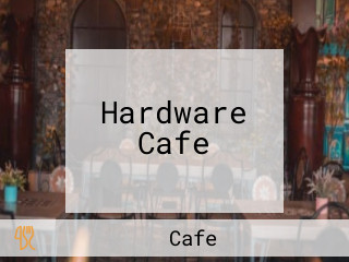 Hardware Cafe