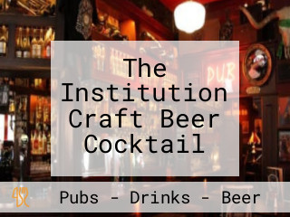 The Institution Craft Beer Cocktail