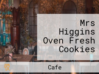 Mrs Higgins Oven Fresh Cookies