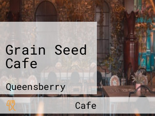 Grain Seed Cafe