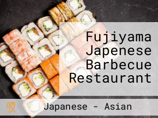 Fujiyama Japenese Barbecue Restaurant