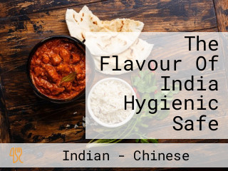 The Flavour Of India Hygienic Safe