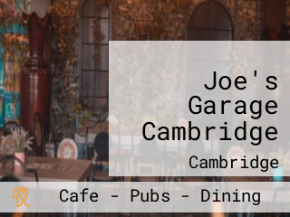 Joe's Garage Cambridge