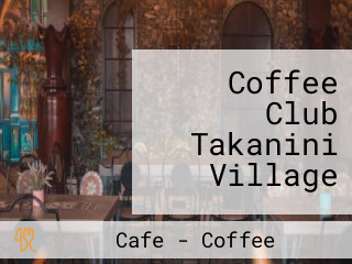 Coffee Club Takanini Village