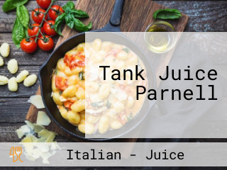 Tank Juice Parnell