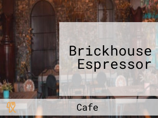 Brickhouse Espressor