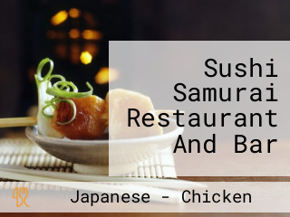 Sushi Samurai Restaurant And Bar