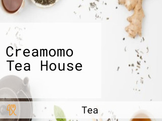 Creamomo Tea House