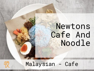 Newtons Cafe And Noodle