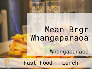 Mean Brgr Whangaparaoa