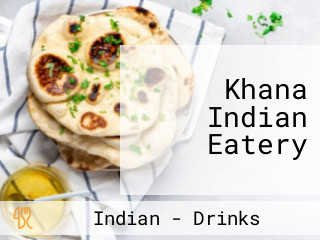 Khana Indian Eatery