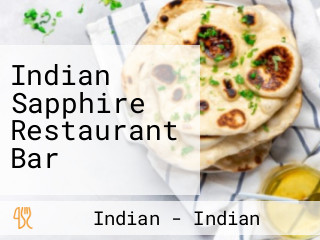 Indian Sapphire Restaurant Bar