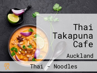 Thai Takapuna Cafe