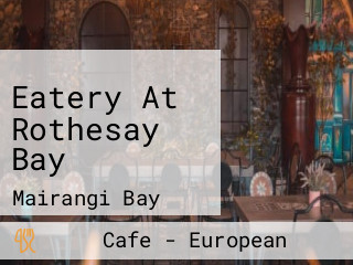 Eatery At Rothesay Bay