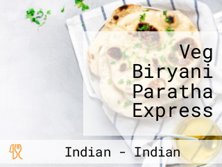 Veg Biryani Paratha Express