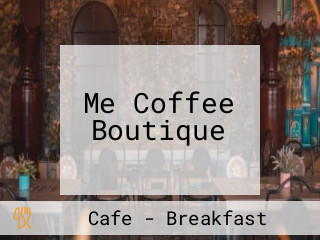 Me Coffee Boutique
