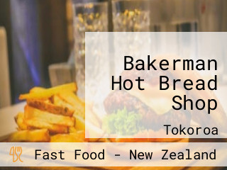 Bakerman Hot Bread Shop