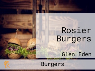 Rosier Burgers