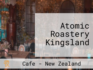 Atomic Roastery Kingsland