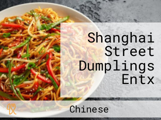 Shanghai Street Dumplings Entx