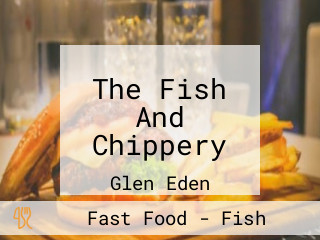 The Fish And Chippery
