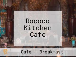 Rococo Kitchen Cafe