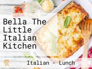Bella The Little Italian Kitchen