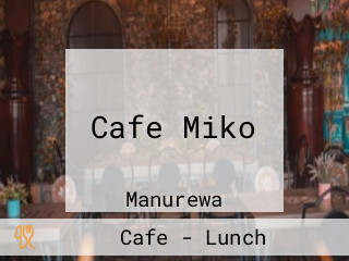Cafe Miko
