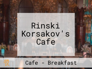 Rinski Korsakov's Cafe