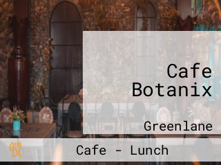 Cafe Botanix