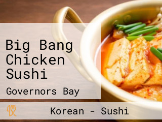 Big Bang Chicken Sushi
